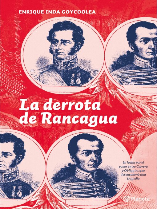 Title details for La derrota de Rancagua by Enrique Inda - Available